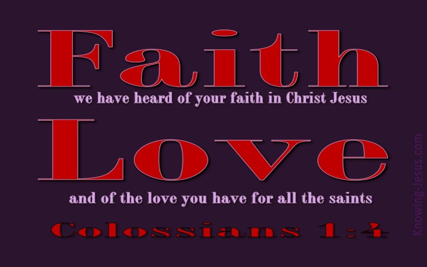 Colossians 1:4 Faith And Love (red)